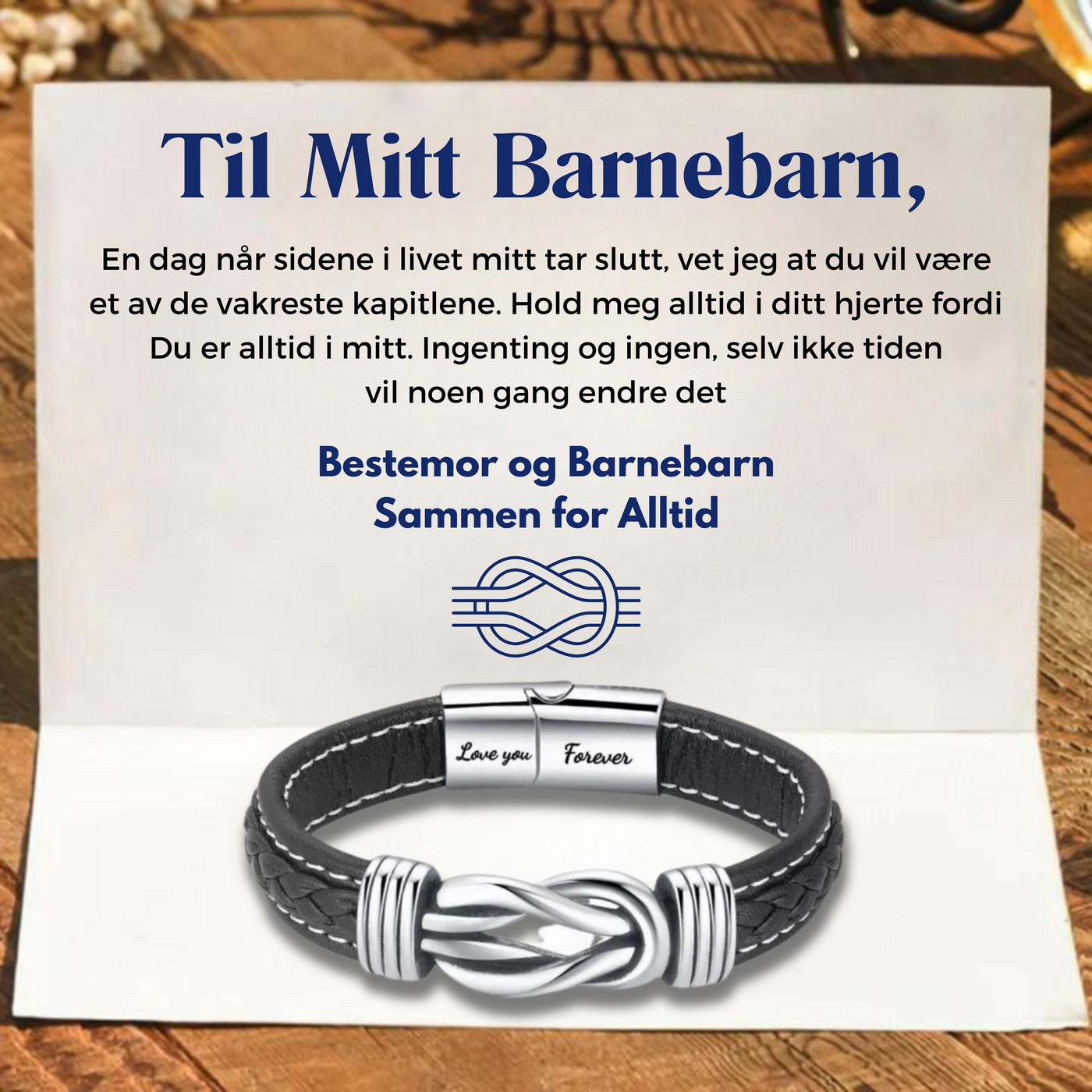 Til Mitt Barnebarn - Sammen for Alltid - Infinity Lærarmbånd