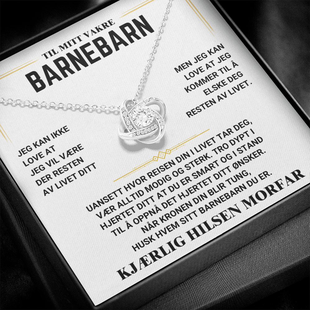 Til Mitt Vakre Barnebarn - Kjærlighets-Knute Halskjede - Kjærlig Hilsen Morfar Eller Farfar