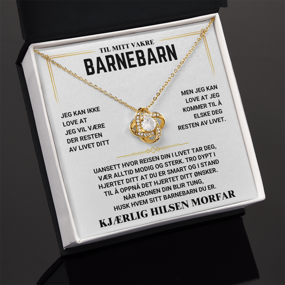Til Mitt Vakre Barnebarn - Kjærlighets-Knute Halskjede - Kjærlig Hilsen Morfar Eller Farfar