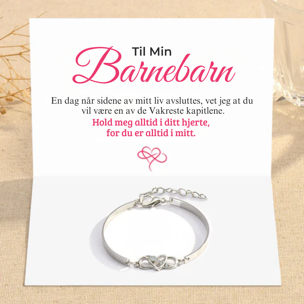 Til Min Barnebarn - Hold Meg i Hjertet – Infinity Armbånd